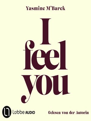 cover image of I feel you--Über Empathie